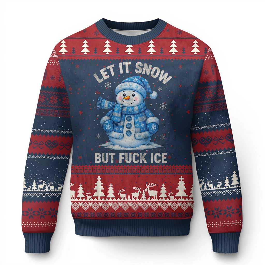 Anti ICE Xmas Ugly Christmas Sweater Retro Blue Snowman Let It Snow But Fuck Ice TS10 Navy Red Print Your Wear