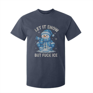 Anti ICE Christmas T Shirt For Kid Retro Blue Snowman Let It Snow But Fuck Ice TS10 Navy Print Your Wear