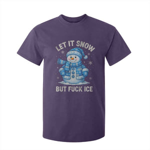 Anti ICE Christmas T Shirt For Kid Retro Blue Snowman Let It Snow But Fuck Ice TS10 Purple Print Your Wear