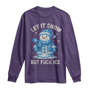 Anti ICE Christmas Long Sleeve Shirt Retro Blue Snowman Let It Snow But Fuck Ice TS10 Purple Print Your Wear