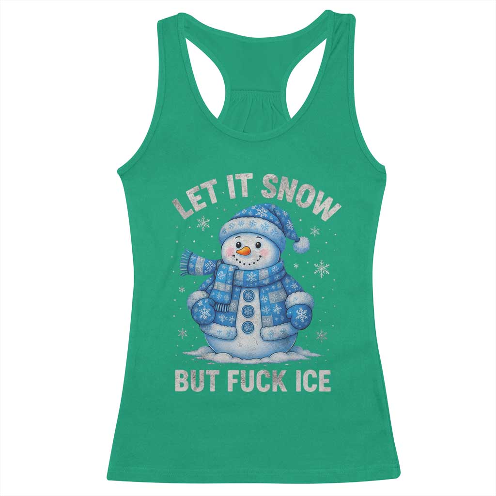 Anti ICE Christmas Racerback Tank Top Retro Blue Snowman Let It Snow But Fuck Ice TS10 Irish Green Print Your Wear