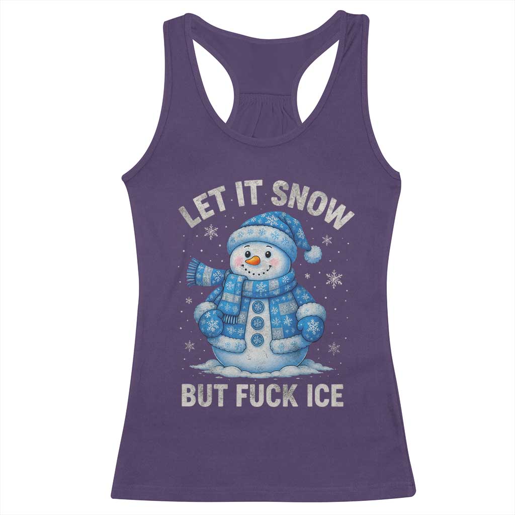 Anti ICE Christmas Racerback Tank Top Retro Blue Snowman Let It Snow But Fuck Ice TS10 Purple Print Your Wear