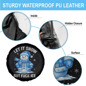 Anti ICE Christmas Spare Tire Cover Retro Blue Snowman Let It Snow But Fuck Ice TS10 Print Your Wear