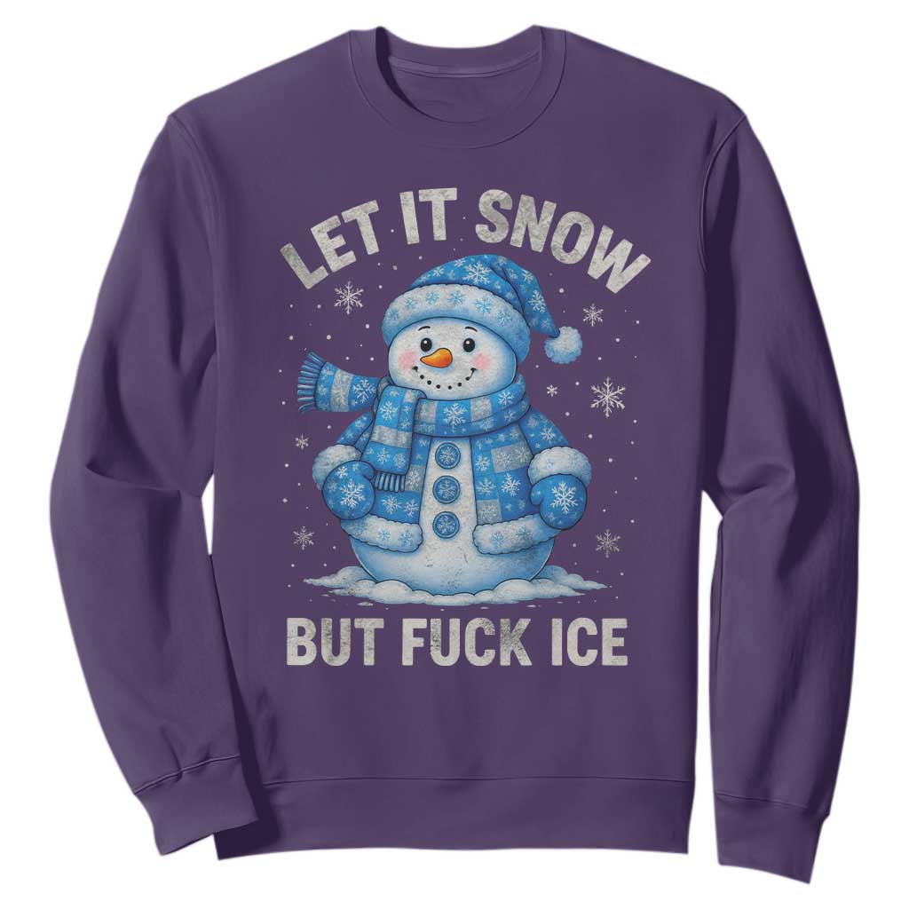 Anti ICE Christmas Sweatshirt Retro Blue Snowman Let It Snow But Fuck Ice TS10 Purple Print Your Wear