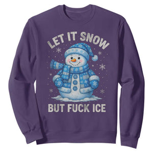 Anti ICE Christmas Sweatshirt Retro Blue Snowman Let It Snow But Fuck Ice TS10 Purple Print Your Wear