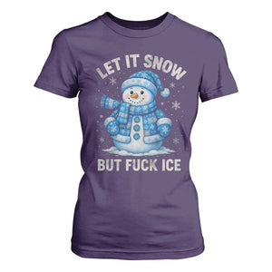 Anti ICE Christmas T Shirt For Women Retro Blue Snowman Let It Snow But Fuck Ice TS10 Purple Print Your Wear