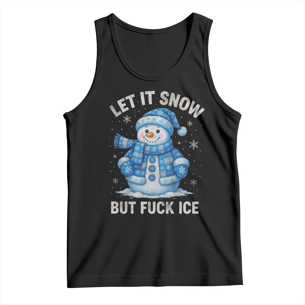 Anti ICE Christmas Tank Top Retro Blue Snowman Let It Snow But Fuck Ice TS10 Black Print Your Wear