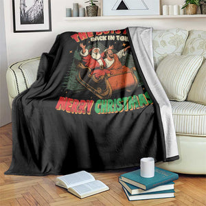 The Boys Are Back in Town Christmas Throw Blanket Funny Santa Jesus TS10 Print Your Wear