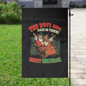 The Boys Are Back in Town Christmas Garden Flag Funny Santa Jesus TS10 Print Your Wear