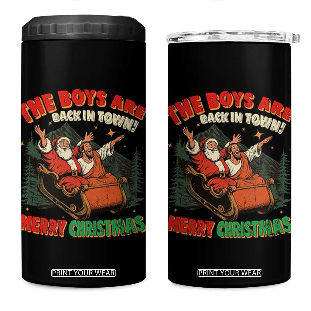 The Boys Are Back in Town Christmas 4 in 1 Can Cooler Tumbler Funny Santa Jesus TS10 One Size: 16 oz Black Print Your Wear