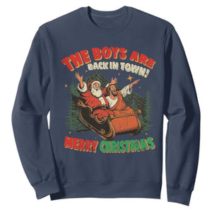 The Boys Are Back in Town Christmas Sweatshirt Funny Santa Jesus TS10 Navy Print Your Wear