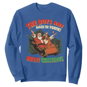 The Boys Are Back in Town Christmas Sweatshirt Funny Santa Jesus TS10 Royal Blue Print Your Wear