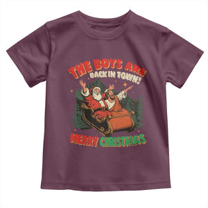 The Boys Are Back in Town Christmas Toddler T Shirt Funny Santa Jesus TS10 Maroon Print Your Wear