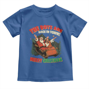 The Boys Are Back in Town Christmas Toddler T Shirt Funny Santa Jesus TS10 Royal Blue Print Your Wear