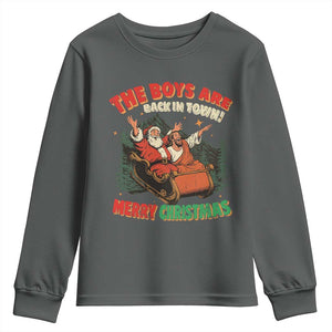 The Boys Are Back in Town Christmas Youth Sweatshirt Funny Santa Jesus TS10 Dark Heather Print Your Wear