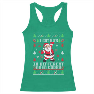 Funny Santa Ugly Christmas Racerback Tank Top I Got Hos in Different Area Codes TS10 Irish Green Print Your Wear