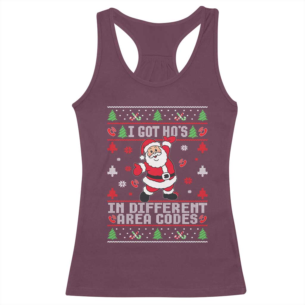Funny Santa Ugly Christmas Racerback Tank Top I Got Hos in Different Area Codes TS10 Maroon Print Your Wear