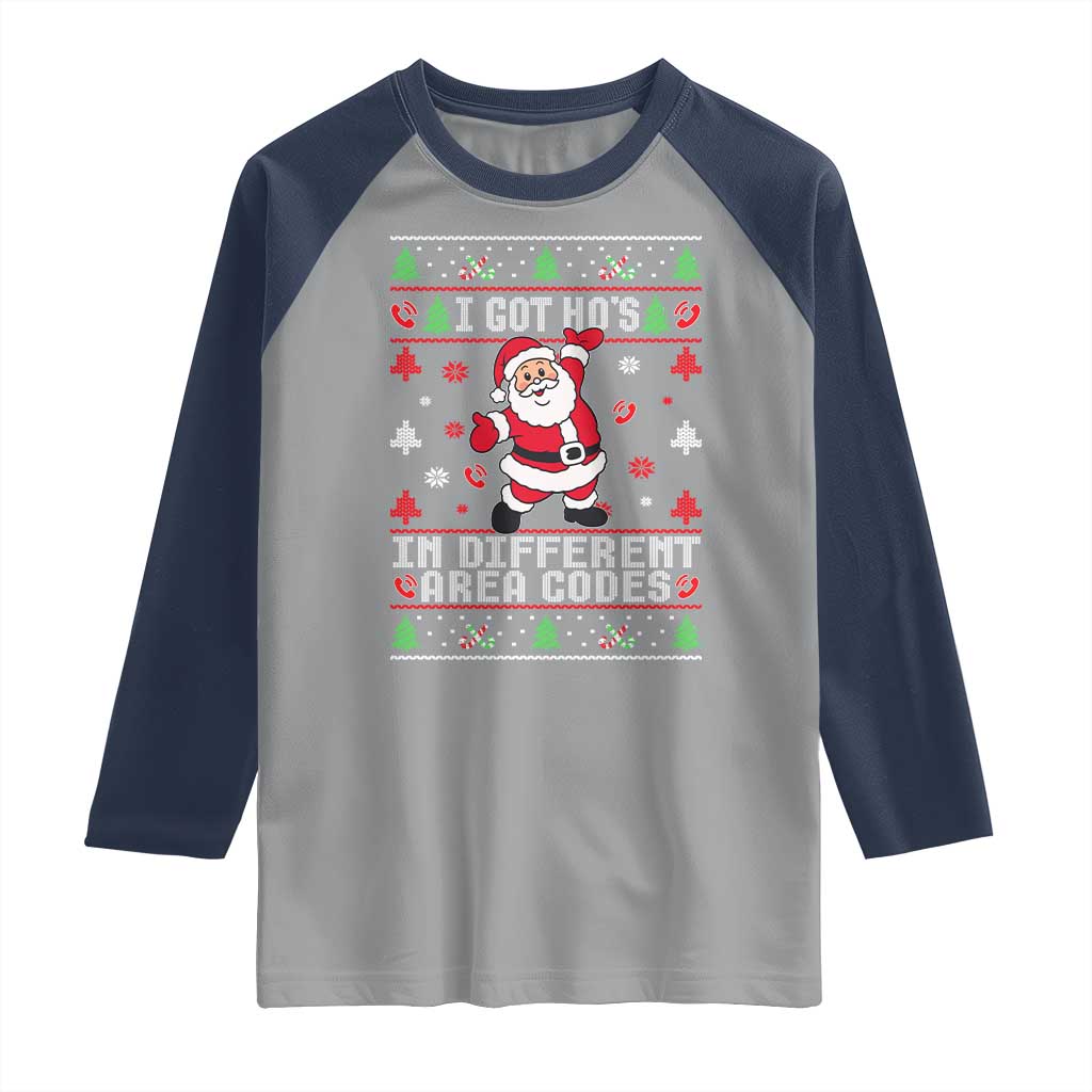 Funny Santa Ugly Christmas Raglan Shirt I Got Hos in Different Area Codes TS10 Sport Gray Navy Print Your Wear