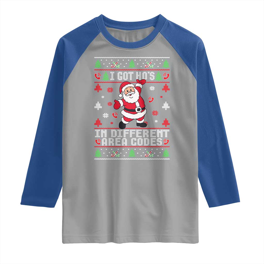 Funny Santa Ugly Christmas Raglan Shirt I Got Hos in Different Area Codes TS10 Sport Gray Royal Print Your Wear
