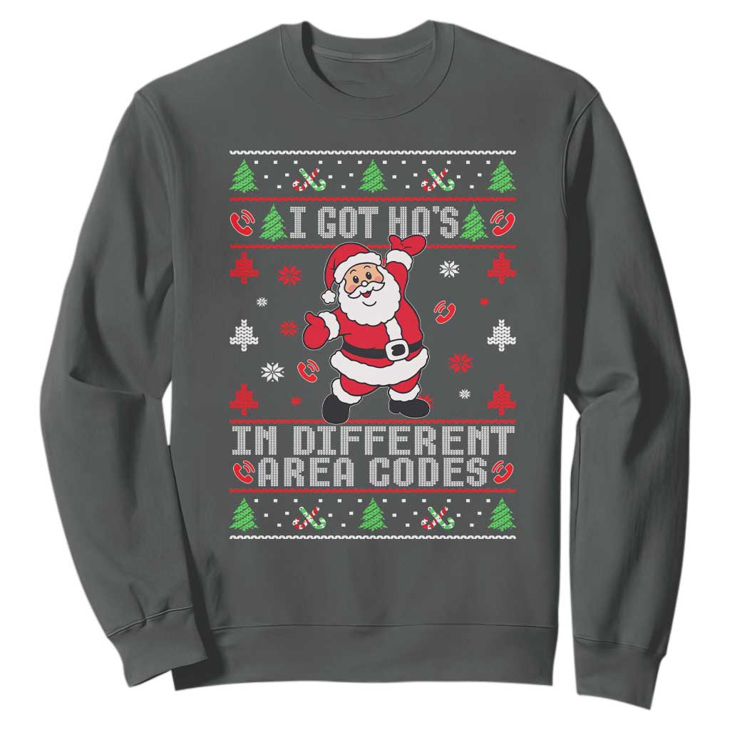 Funny Santa Ugly Christmas Sweatshirt I Got Hos in Different Area Codes TS10 Dark Heather Print Your Wear