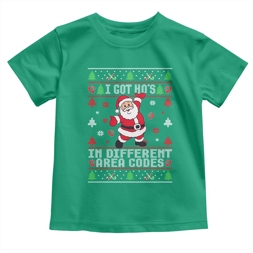 Funny Santa Ugly Christmas Toddler T Shirt I Got Hos in Different Area Codes TS10 Irish Green Print Your Wear