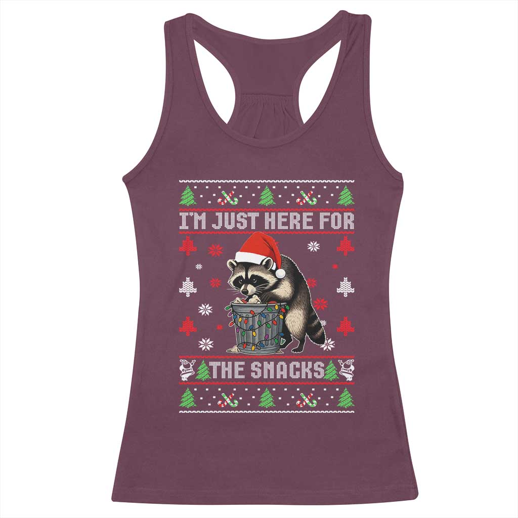 Funny Raccoon Ugly Christmas Racerback Tank Top I'm Just Here for The Snacks Cute Trash Panda TS10 Maroon Print Your Wear