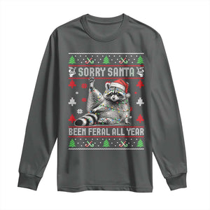 Funny Raccoon Ugly Christmas Long Sleeve Shirt Cute Trash Panda Sorry Santa Been Feral All Year TS10 Dark Heather Print Your Wear
