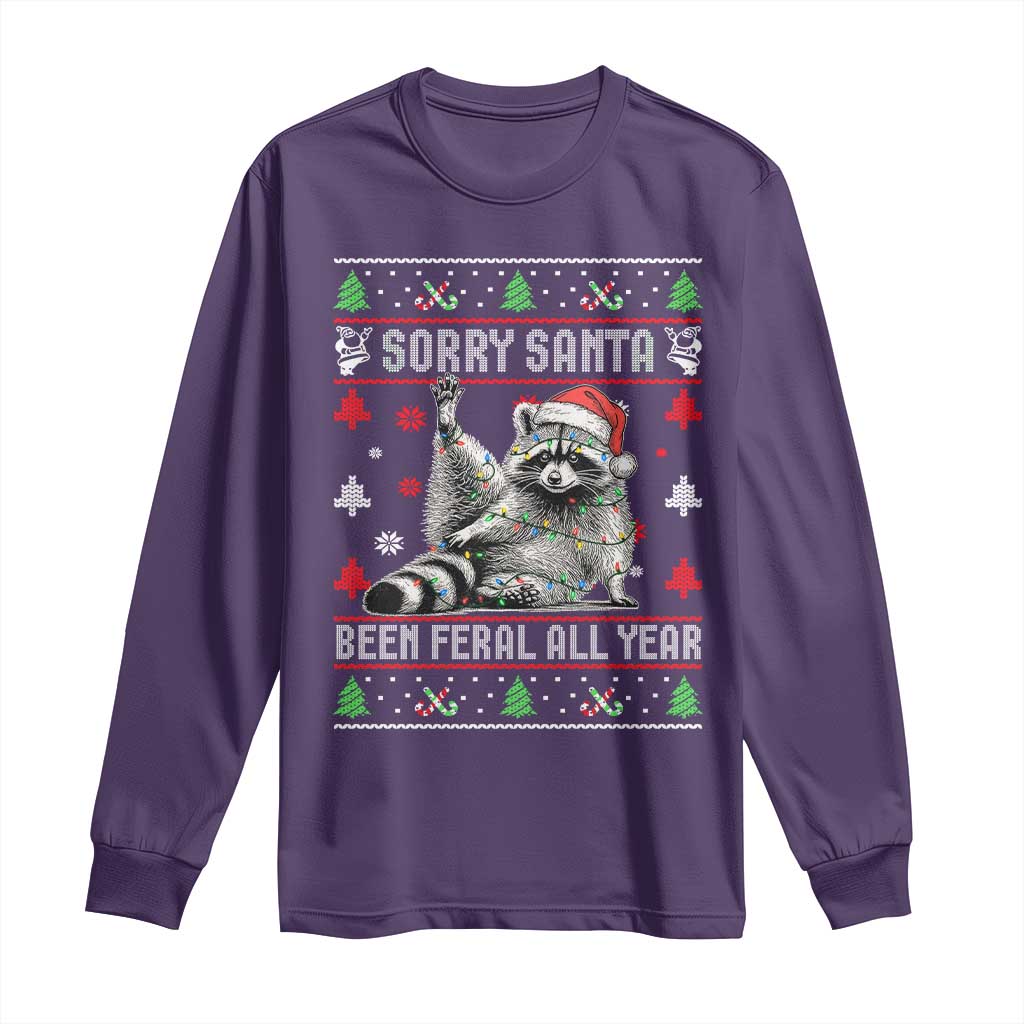 Funny Raccoon Ugly Christmas Long Sleeve Shirt Cute Trash Panda Sorry Santa Been Feral All Year TS10 Purple Print Your Wear