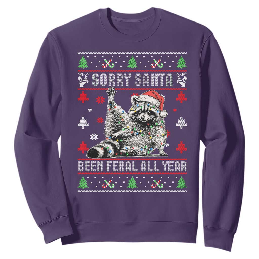 Funny Raccoon Ugly Christmas Sweatshirt Cute Trash Panda Sorry Santa Been Feral All Year TS10 Purple Print Your Wear