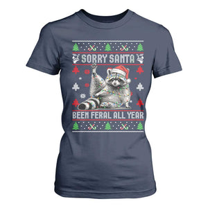 Funny Raccoon Ugly Christmas T Shirt For Women Cute Trash Panda Sorry Santa Been Feral All Year TS10 Navy Print Your Wear