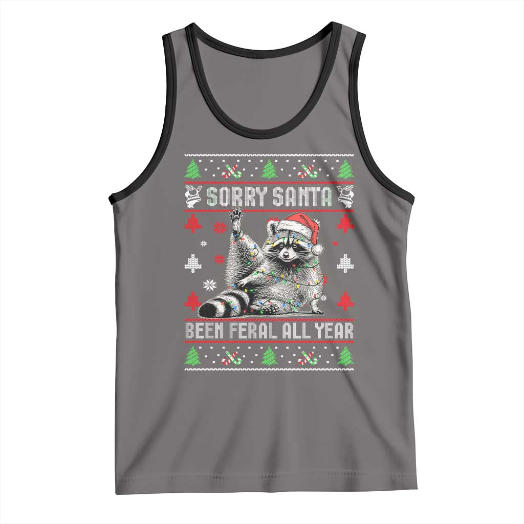Funny Raccoon Ugly Christmas Tank Top Cute Trash Panda Sorry Santa Been Feral All Year TS10 Deep Heather Black Print Your Wear