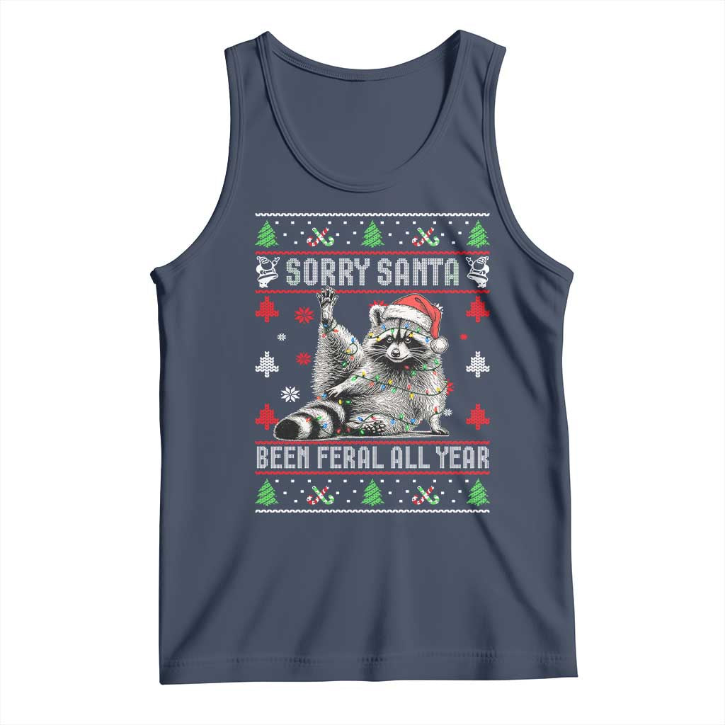 Funny Raccoon Ugly Christmas Tank Top Cute Trash Panda Sorry Santa Been Feral All Year TS10 Navy Print Your Wear