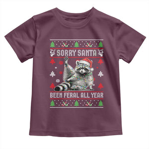 Funny Raccoon Ugly Christmas Toddler T Shirt Cute Trash Panda Sorry Santa Been Feral All Year TS10 Maroon Print Your Wear