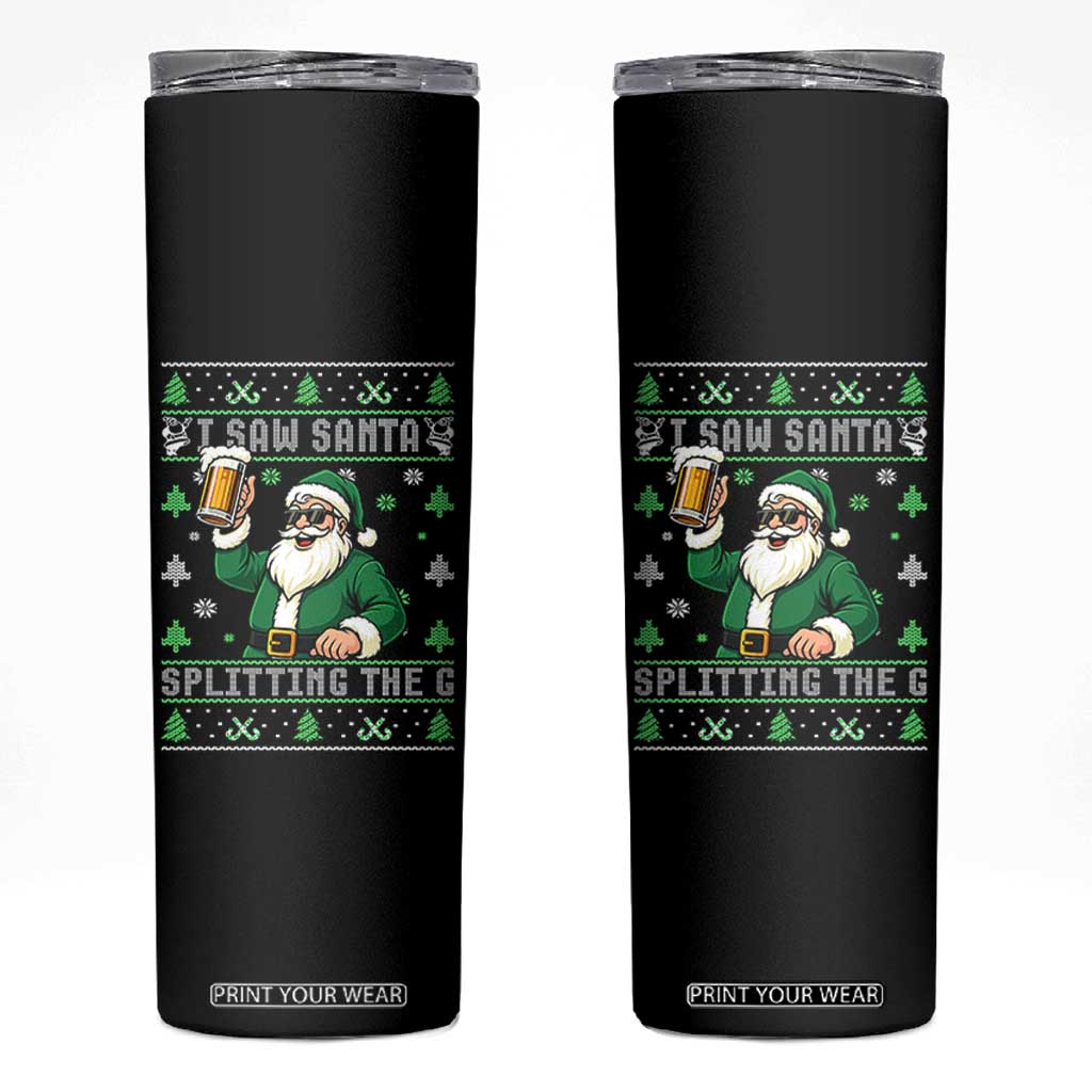 Funny Santa Ugly Christmas Skinny Tumbler Drinking Beer Splitting G Inappropriate Adult Humor TS10 Black Print Your Wear