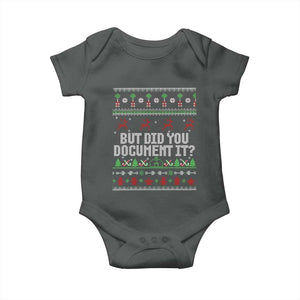 But Did You Document It Ugly Christmas Baby Onesie Funny Office Party Sarcastic Winter HR TS10 Dark Heather Print Your Wear