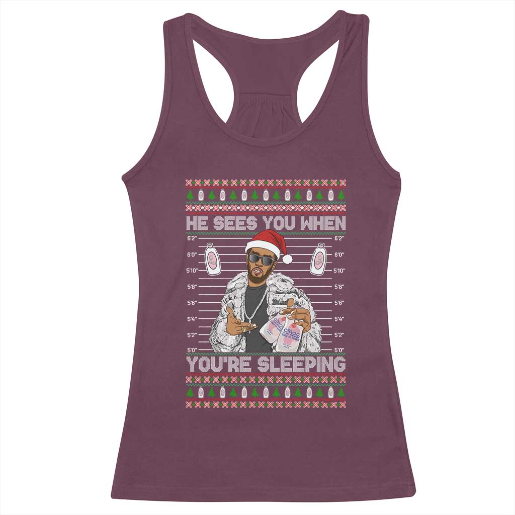 Funny Christmas Diddy Racerback Tank Top Diddy Sees You When Youre Sleeping Ugly Xmas TS10 Maroon Print Your Wear