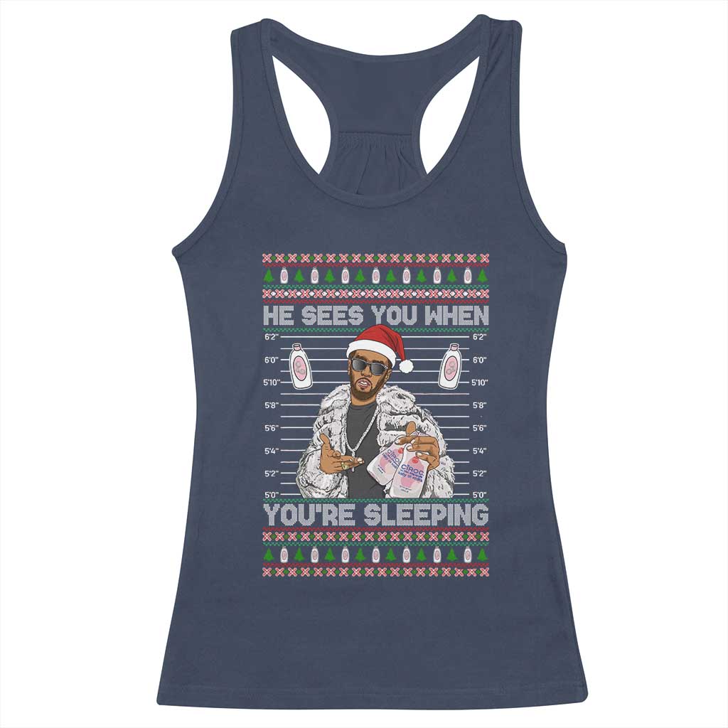 Funny Christmas Diddy Racerback Tank Top Diddy Sees You When Youre Sleeping Ugly Xmas TS10 Navy Print Your Wear