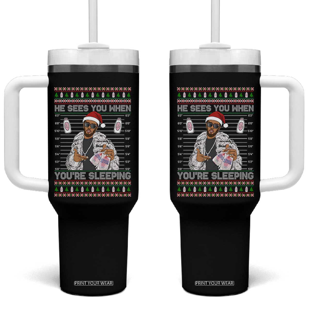 Funny Christmas Diddy Tumbler With Handle Diddy Sees You When Youre Sleeping Ugly Xmas TS10 One Size: 40 oz Black Print Your Wear