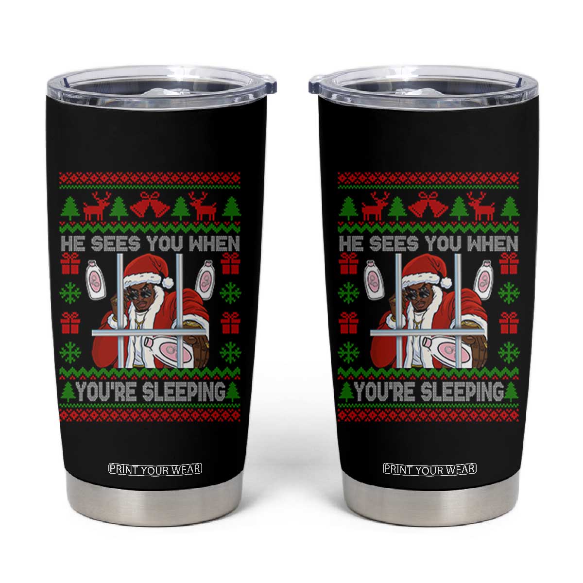 Funny Christmas Diddy Tumbler Cup Diddy Sees You When Youre Sleeping Dirty Ugly Xmas TS10 Black Print Your Wear