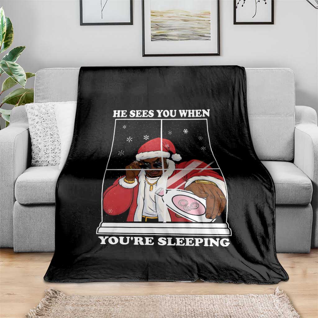 Funny Christmas Diddy Throw Blanket He Sees You When Youre Sleeping Dirty Ugly Xmas TS10 Print Your Wear
