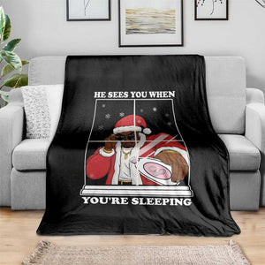 Funny Christmas Diddy Throw Blanket He Sees You When Youre Sleeping Dirty Ugly Xmas TS10 Print Your Wear