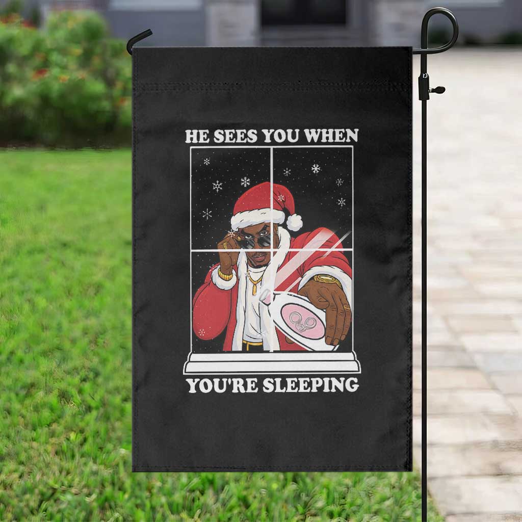 Funny Christmas Diddy Garden Flag He Sees You When Youre Sleeping Dirty Ugly Xmas TS10 Print Your Wear