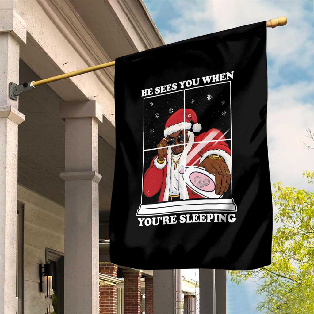 Funny Christmas Diddy Garden Flag He Sees You When Youre Sleeping Dirty Ugly Xmas TS10 Print Your Wear