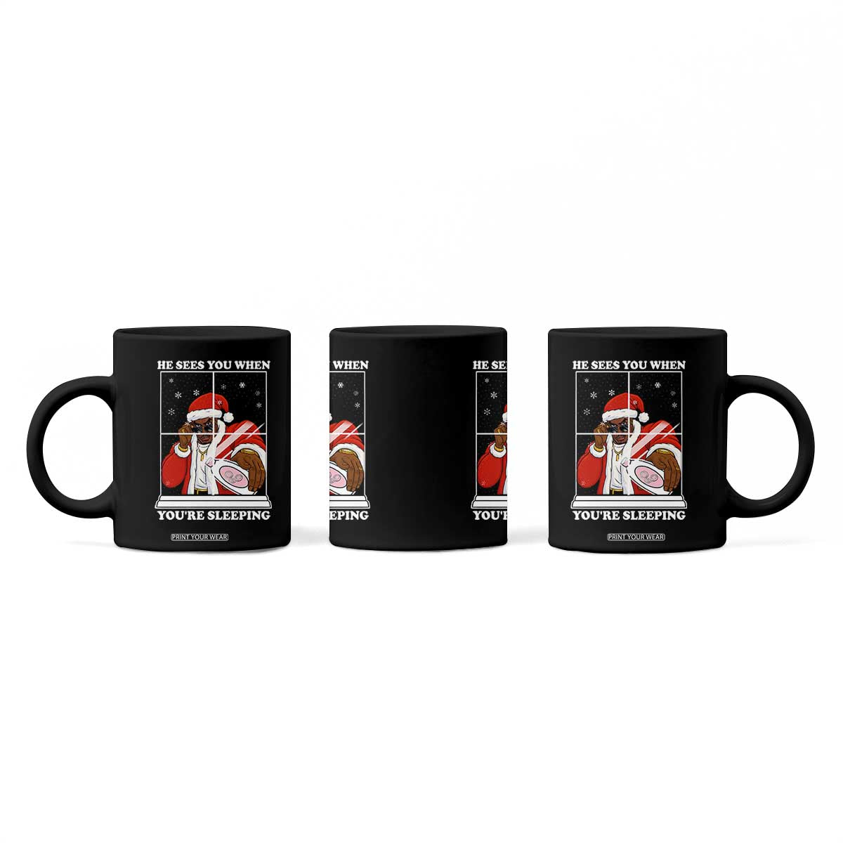 Funny Christmas Diddy Coffee Mug He Sees You When Youre Sleeping Dirty Ugly Xmas TS10 Print Your Wear