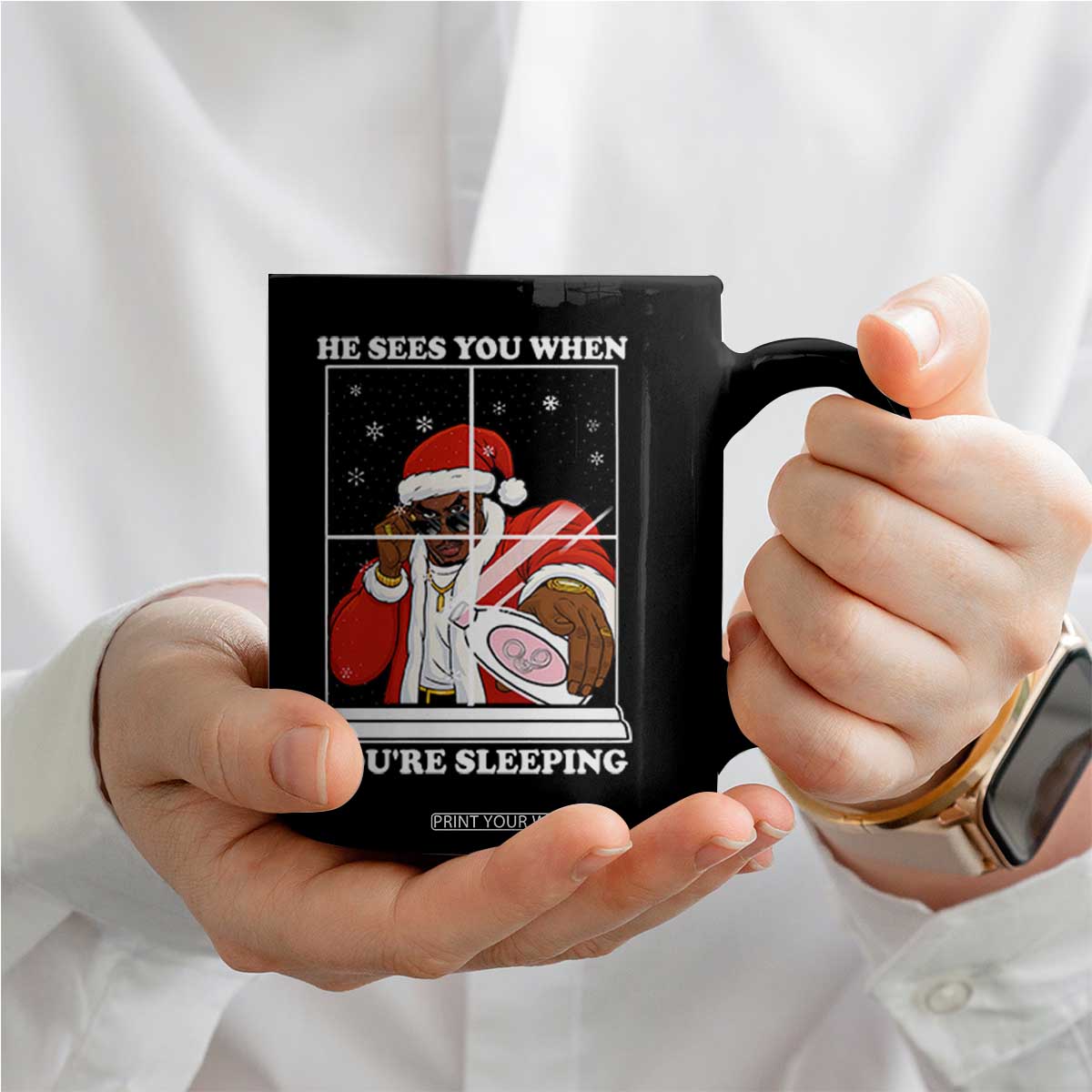Funny Christmas Diddy Coffee Mug He Sees You When Youre Sleeping Dirty Ugly Xmas TS10 Print Your Wear
