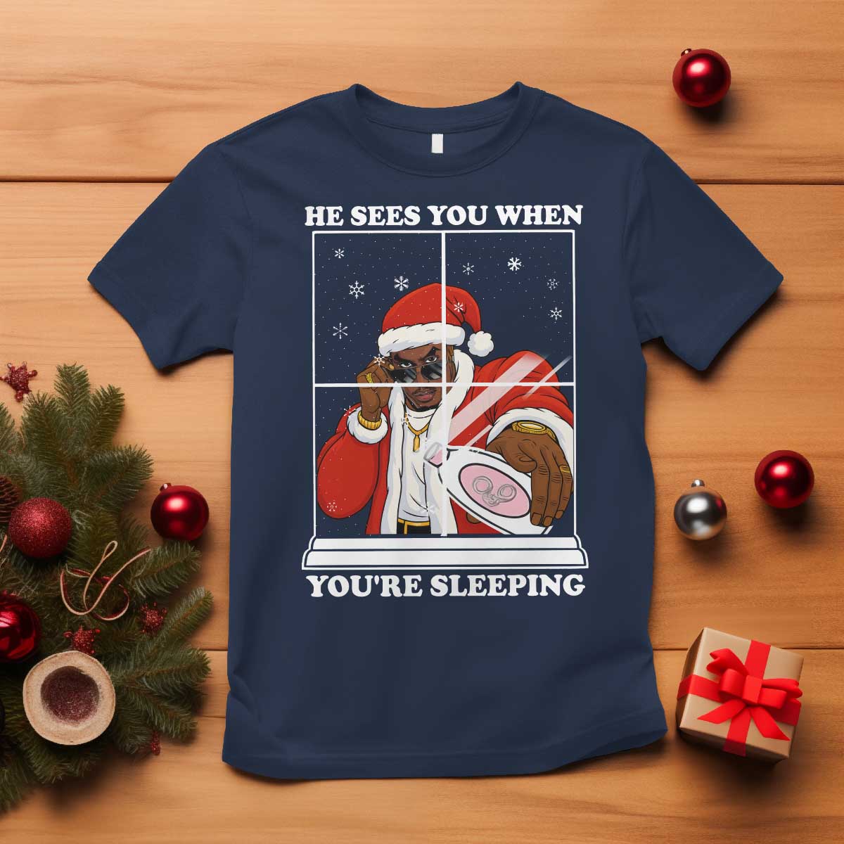 Funny Christmas Diddy T Shirt He Sees You When Youre Sleeping Dirty Ugly Xmas TS10 Navy Print Your Wear