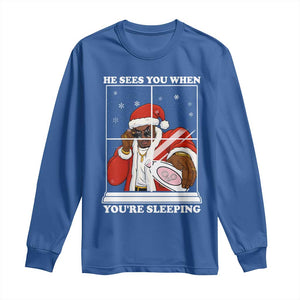 Funny Christmas Diddy Long Sleeve Shirt He Sees You When Youre Sleeping Dirty Ugly Xmas TS10 Royal Blue Print Your Wear