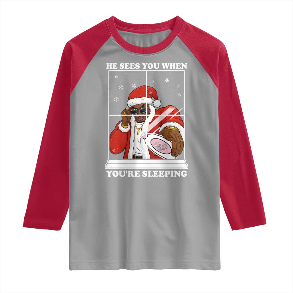 Funny Christmas Diddy Raglan Shirt He Sees You When Youre Sleeping Dirty Ugly Xmas TS10 Sport Gray Red Print Your Wear