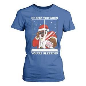 Funny Christmas Diddy T Shirt For Women He Sees You When Youre Sleeping Dirty Ugly Xmas TS10 Royal Blue Print Your Wear