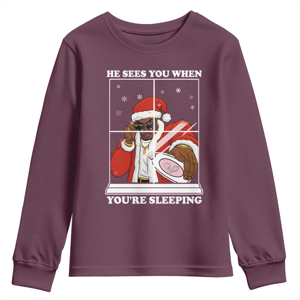 Funny Christmas Diddy Youth Sweatshirt He Sees You When Youre Sleeping Dirty Ugly Xmas TS10 Maroon Print Your Wear